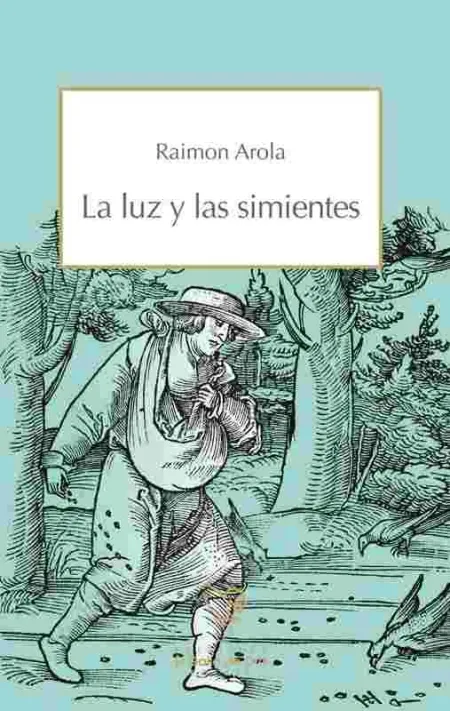 La Luz y las Simientes