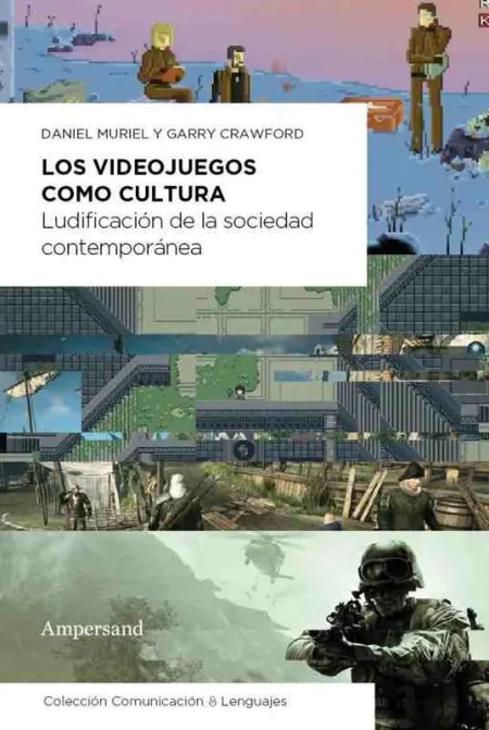 Los Videojuegos Como Cultura