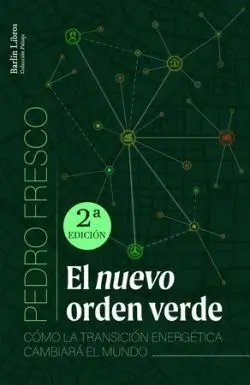 El Nuevo Orden Verde [2A Ed. ]