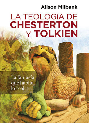 LA TEOLOGÍA DE CHESTERTON Y TOLKIEN