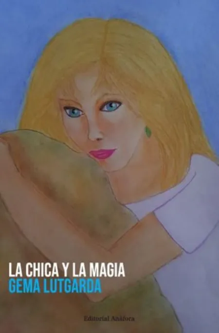 La Chica y la Magia