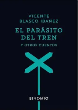 El Parásito del Tren y Otros Cuentos