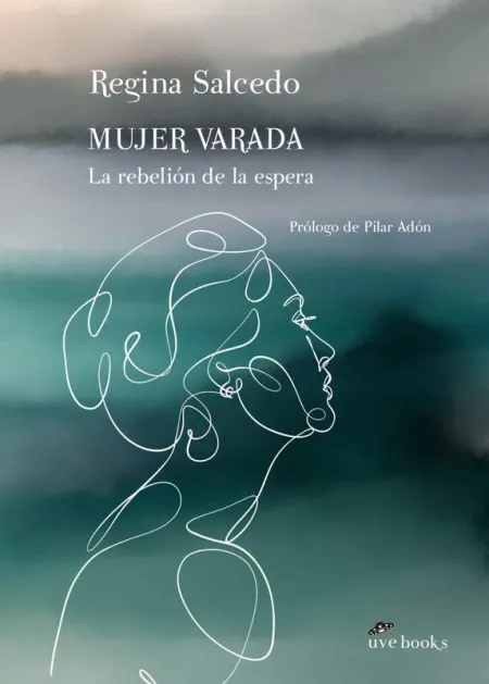 Mujer Varada. La Rebelion de la Espera