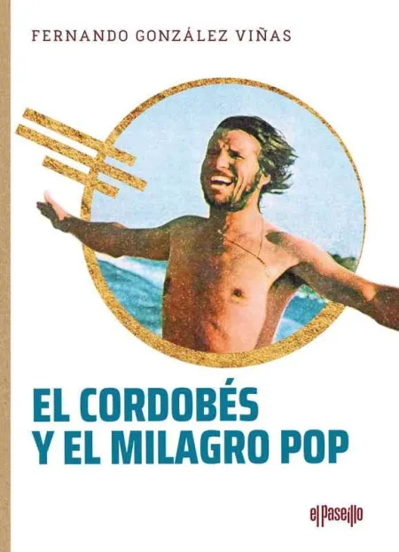 El Cordobés y el Milagro Pop
