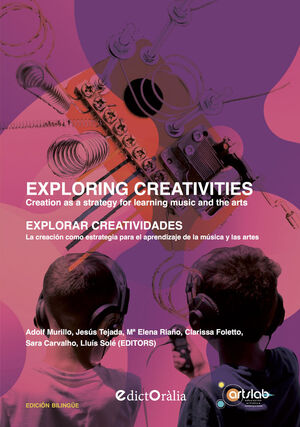 EXPLORING CREATIVITIES / EXPLORAR CREATIVIDADES
