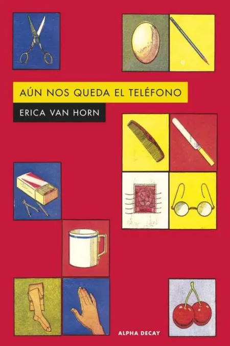 Aun nos Queda el Telefono
