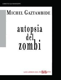 AUTOPSIA DEL ZOMBI