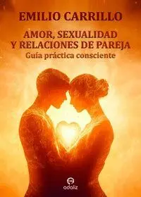 Amor, Sexualidad y Relaciones de Pareja