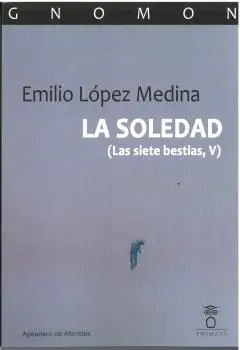 La Soledad (Las Siete Bestias, V)