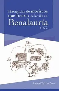 El Libro y Repartimiento de las Haciendas que Fueron de Mori