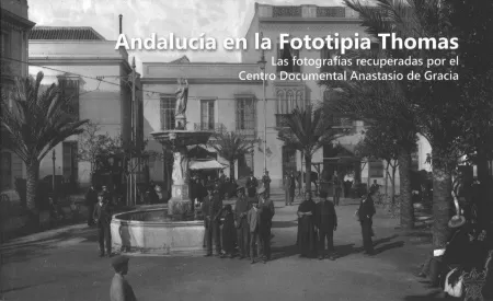 Andalucia en la Fototipia Thomas