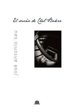 EL SUEÑO DE CHET BAKER