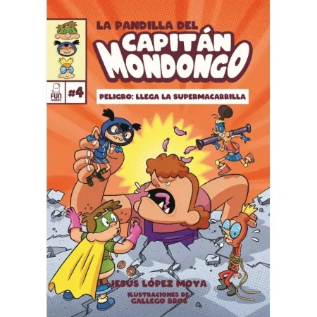 La Pandilla del Capitán Mondongo 4