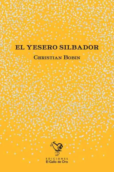 El Yesero Silbador