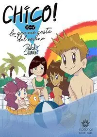 Chico! lo que me Gusta del Verano