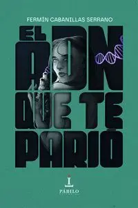 El Adn que te Parió