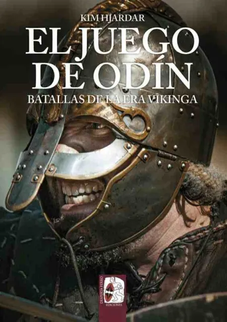 El Juego de Odín. Batallas de la Era Vikinga