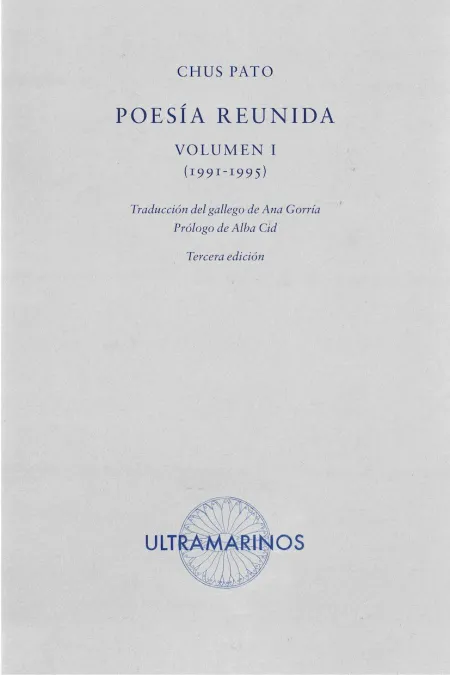 Poesía Reunida Volumen I (1991-1995)