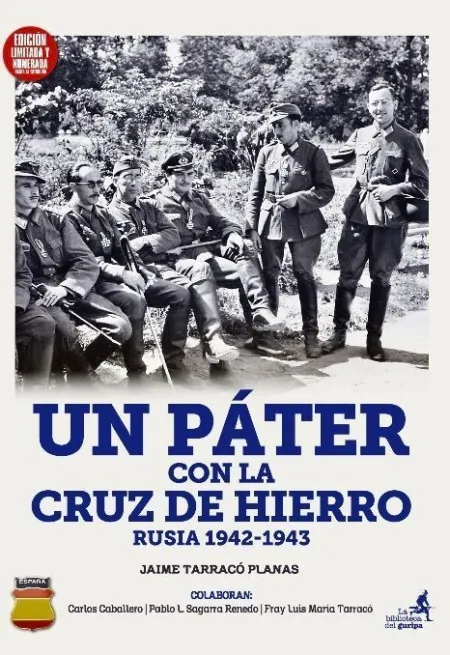 Un Páter con la Cruz de Hierro. 1942-1943