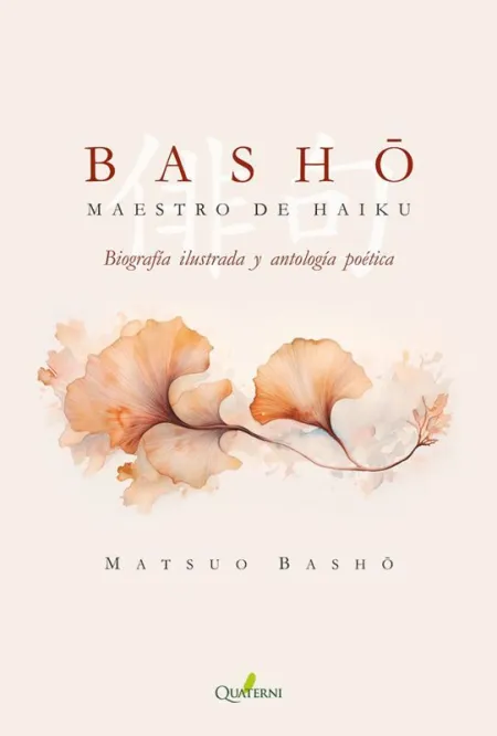 Basho. Maestro de Haiku