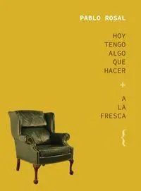 Hoy Tengo Algo que Hacer a la Fresca