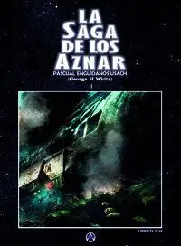 La Saga de los Aznar Tomo Ii