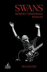 Swans. Sacrificio y Trascendencia