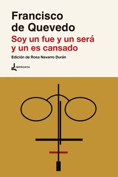 Soy un Fue y un Será y un Es Cansado