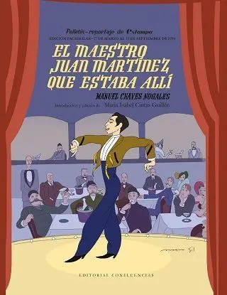 El Maestro Juan Martínez que Estaba Allí