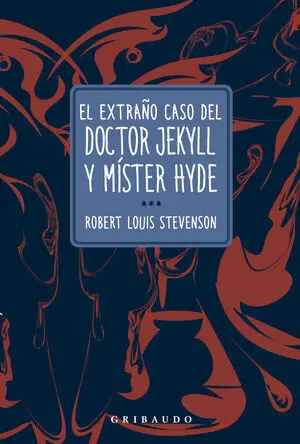 El Extraño Caso del Doctor Jekyll y Míster Hyde