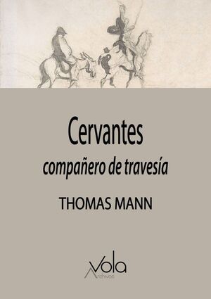 CERVANTES: COMPAÑERO DE TRAVESÍA