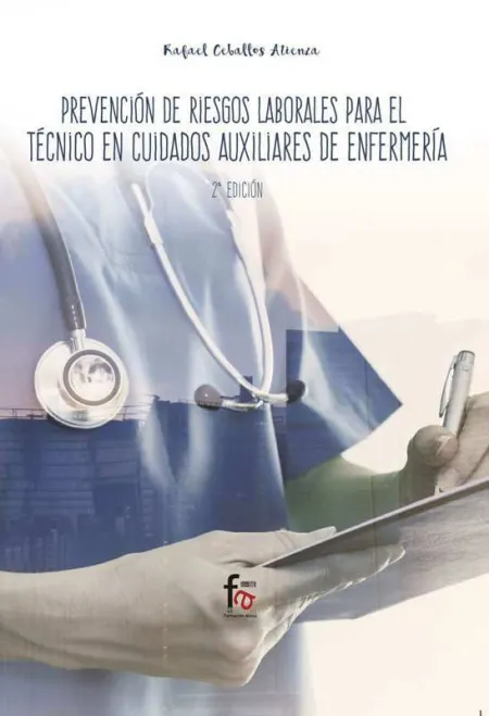 Prevencion de Riesgos Laborales para el Tecnico en Cuidados
