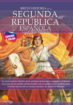 BREVE HISTORIA DE LA SEGUNDA REPÚBLICA ESPAÑOLA N.