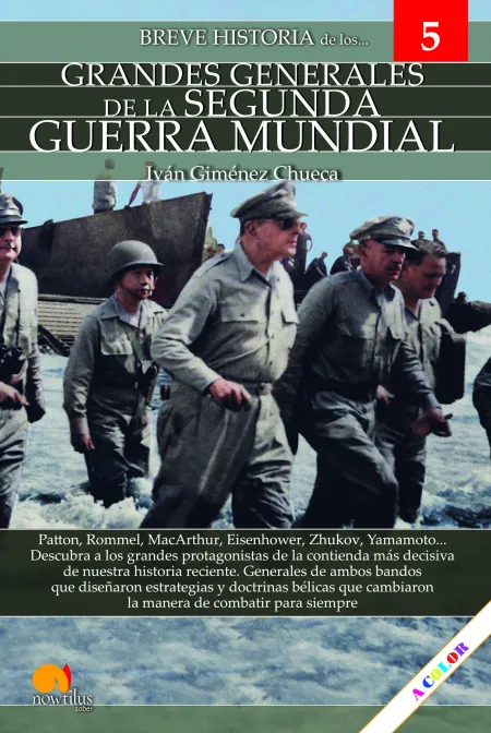 Breve Historia Grandes Generales de la Ii Guerra M