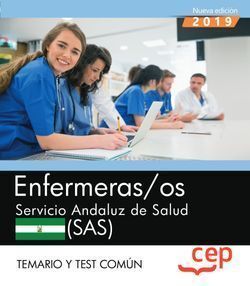 ENFERMERAS/OS. SERVICIO ANDALUZ DE SALUD. SAS. TEMARIO Y TEST COMÚN