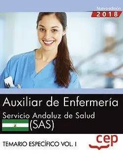 Auxiliar de Enfermería. Servicio Andaluz de Salud (Sas). Temario Específico. Vol