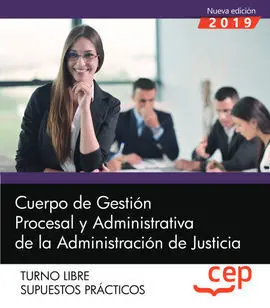 Cuerpo de Gestión Procesal y Administrativa de la Administración de Justicia. Tu