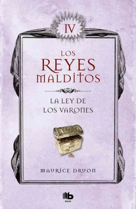La Ley de los Varones (Los Reyes Malditos 4)