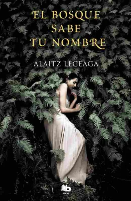 El Bosque Sabe tu Nombre