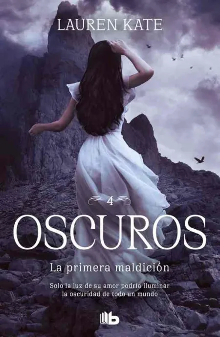 La Primera Maldición (Oscuros 4)