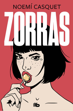 ZORRAS. NOVELA EROTICA I