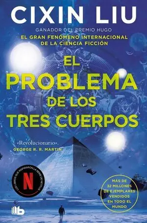 El Problema de los Tres Cuerpos (Trilogía de los Tres Cuerpos 1)