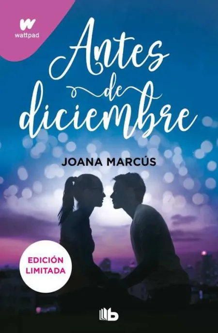 Antes de Diciembre (Edición Revisada por la Autora)(Edición Limitada)