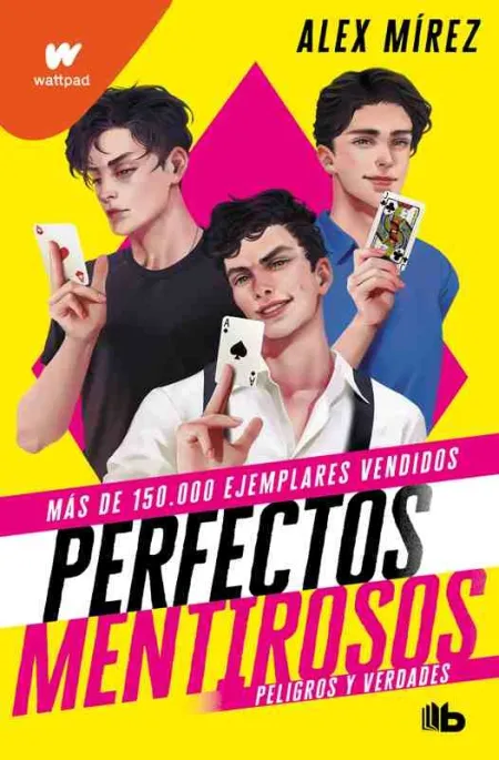 Peligros y Verdades (Perfectos Mentirosos 2)