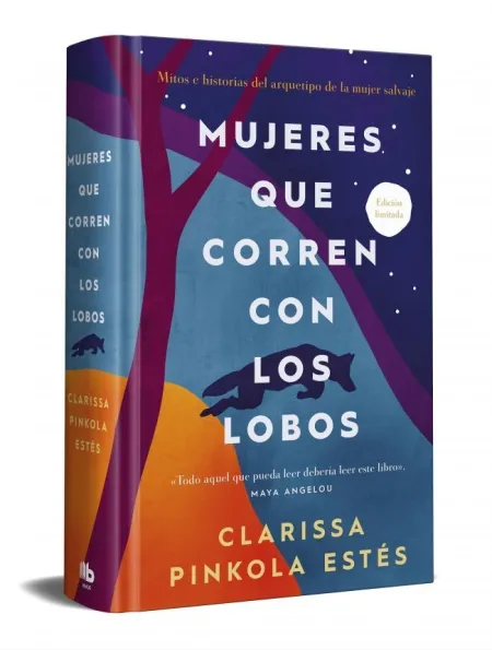 Mujeres que Corren con los Lobos (Edicion Limitada Firmada)