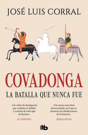COVADONGA, LA BATALLA QUE NUNCA FUE