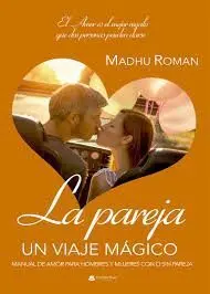 La Pareja. Un Viaje Mágico