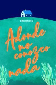 ADONDE NO CONOZCO NADA