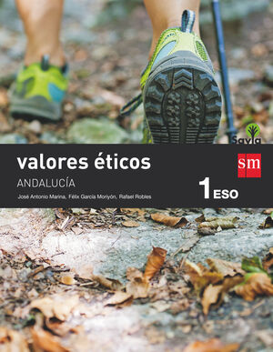 VALORES ÉTICOS. 1 ESO. SAVIA. ANDALUCÍA