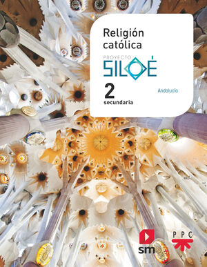 RELIGIÓN CATÓLICA. 2 ESO. SILOÉ. ANDALUCÍA
